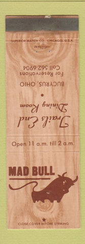 Matchbook Cover - Mad Bull Trail End Restaurant Bucyrus OH WORN