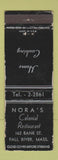 Matchbook Cover - Nora's Colonial Restaurant Fall River MA WORN