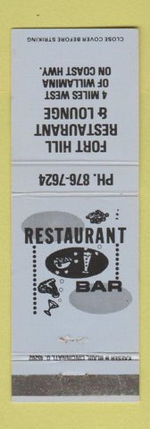 Matchbook Cover - Fort Hill Restaurnt Lounge Willamina OR