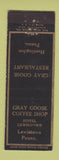 Matchbook Cover - Gray Goose Restaurant Hotel Lewiston PA Huntingdon