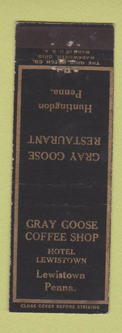 Matchbook Cover - Gray Goose Restaurant Hotel Lewiston PA Huntingdon