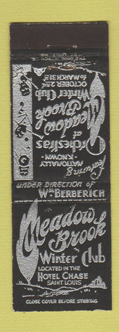 Matchbook Cover - Meadow Brook Winter Club Hotel Chase St Louis MO