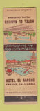 Matchbook Cover - Hotel El Rancho Fresno CA