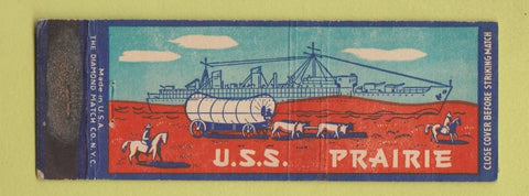 Matchbook Cover - USS Prairire Covered Wagon WEAR Full Length