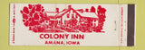 Matchbook Cover - Colony Inn Amana IA Full Length