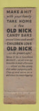 Matchbook Cover - Old Nick Candy Bar WEAR