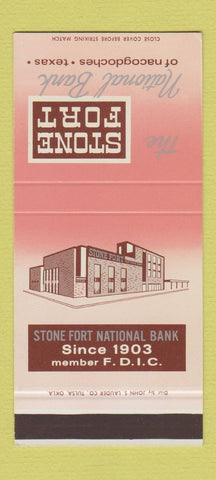 Matchbook Cover - Stone Fort National Bank Cacogdoches TX 30 Stk SAMPLE