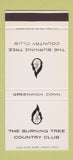 Matchbook Cover - Burning Tree Country Club Greenwich CT 30 Stk SAMPLE
