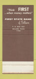 Matchbook Cover - First State Bank Bellaire TX 30 Stk SAMPLE