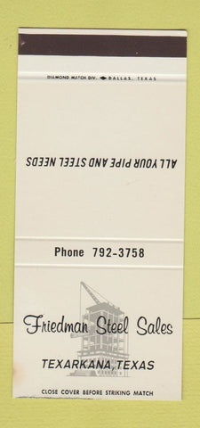 Matchbook Cover - Friedman Steel Sales Texarkana TX pipe 30 Stk SAMPLE