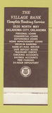 Matchbook Cover - Village Bank Oklahoma City OK 30 Stk SAMPLE