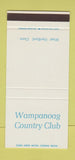 Matchbook Cover - Wampanoag Country Club West Hartford CT 30 Stk SAMPLE