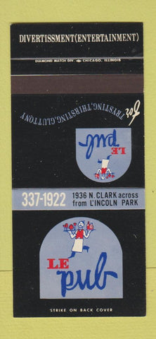 Matchbook Cover - Le Pub Restaurant Chicago IL 30 Stk SAMPLE