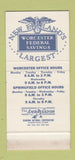 Matchbook Cover - Worcester Federal Savings and Loan Worcester MA 30 Stk SAMPLE