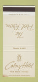 Matchbook Cover - Colony Hotel Palm Beach FL WEAR 30 Stk SAMPLE
