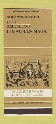 Matchbook Cover - Maketewah Country Club Cincinnati OH WEAR 30 Stk SAMPLE