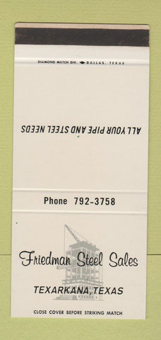 Matchbook Cover Friedman Steel Sales Texarkana TX steel pipe WEAR 30 Stk SAMPLE