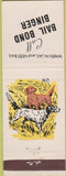 Matchbook Cover - Bail Bond Binger Sacramento CA? Dogs