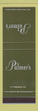 Matchbook Cover - Palmer's Restaurant Pittsburgh PA GREEN SAMPLE