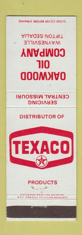 Matchbook Cover - Oakwood Oil Texaco gas Waynesville Tipton Sedalia MO