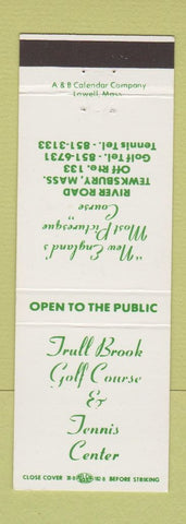 Matchbook Cover - Trull Brook Golf Course Tennis Tewksbury MA