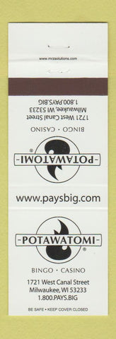 Matchbook Cover - Potawatomi Bingo Casino Milwaukee WI