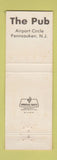 Matchbook Cover - The Pub Pennsauken NJ