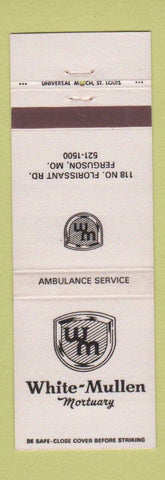 Matchbook Cover - White Mullen Mortuary Ferguson MO
