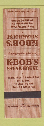 Matchbook Cover - K Bob's Steak House Waxahachie TX WEAR
