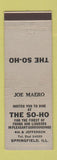 Matchbook Cover - The So Ho Restaurant Springfield IL Joe Maero