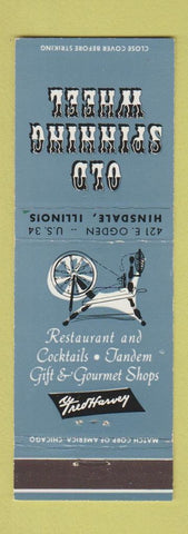 Matchbook Cover - Old Spinning Wheel Hinsdale IL Fred Harvey