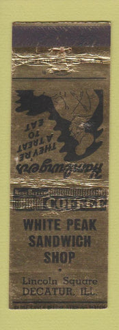 Matchbook Cover - White Peak Sandwich Shop Decatur IL hamburgers WEAR