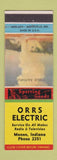 Matchbook Cover - Orrs Electric Monon IN low phone #