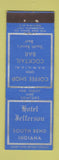 Matchbook Cover - Hotel Jefferson South Bend IN