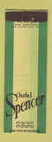 Matchbook Cover - Hotel Spencer Marion IN