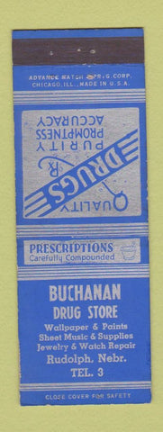 Matchbook Cover - Buchanan Drug Store Rudolph NE low phone # ADVANCE