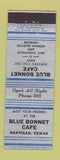 Matchbook Cover - Blue Bonnet Cafe Beeville TX low phone #
