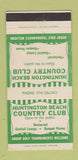 Matchbook Cover - Huntington Beach Country Club CA WEAR 30 Strike