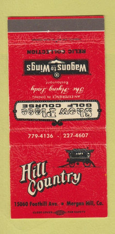 Matchbook Cover - Hill Country Morgan Hill CA 30 Strike