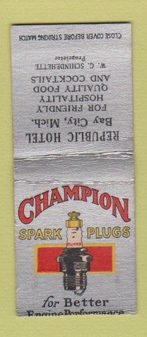 Matchbook Cover - Champion Spark Plugs Republic Hotel Bay City MI BOBTAIL