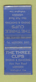 Matchbook Cover - The Three Cups Meriden CT low phone # BOBTAIL