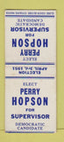 Matchbook Cover - Perry Hopson Supervisor Election 1951 BOBTAIL