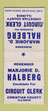 Matchbook Cover - Marjorie Halberg Circuit Clerk Christian County IL BOBTAIL