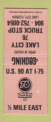 Matchbook Cover - Lake City 76 oil gas Truck Stop Lake City FL BOBTAIL