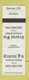 Matchbook Cover - Crucial Fix Rock n Roll Hotline Denver Colorado