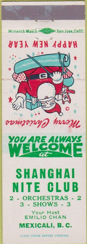 Matchbook Cover - Shanghai Nite Club Mexicali BC Mexico Christmas
