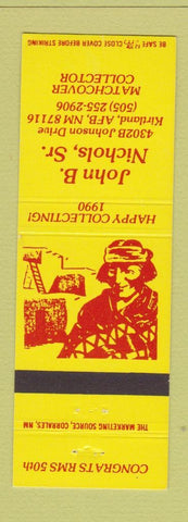 Matchbook Cover - John B Nichols Sr Match Collector Kirland Air Force Base NM