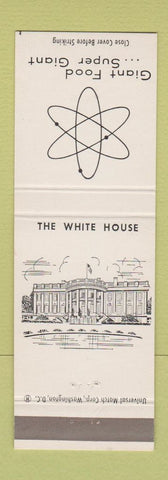 Matchbook Cover - Giant Food Grocery The White House Washington DC