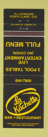 Matchbook Cover - La Kachette Bar Restaurant Pointe Claire QC