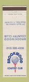 Matchbook Cover - Brookwood Country Club Wood Dale IL #1